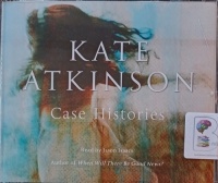 Case Histories written by Kate Atkinson performed by Jason Isaacs on Audio CD (Abridged)